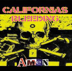 Amen (USA) : California's Bleeding